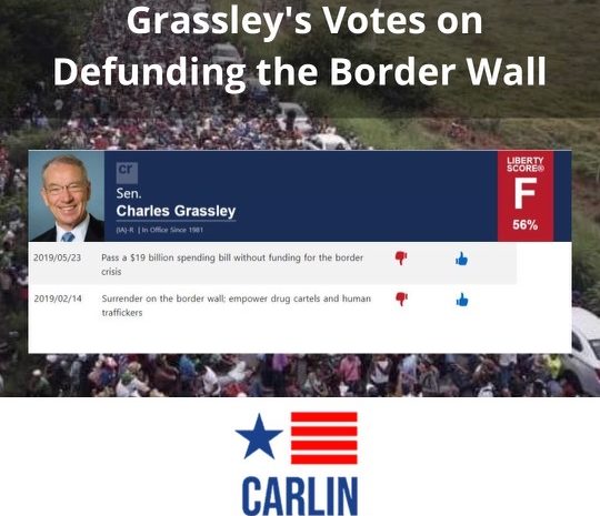  Senator Grassley Voted to Defund the Border Wall