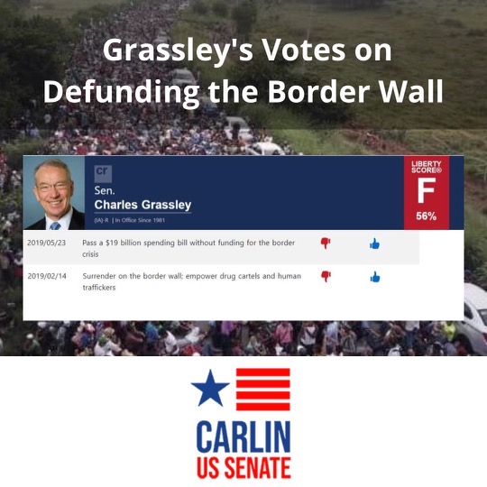 Senator Grassley Voted to Defund the Border Wall